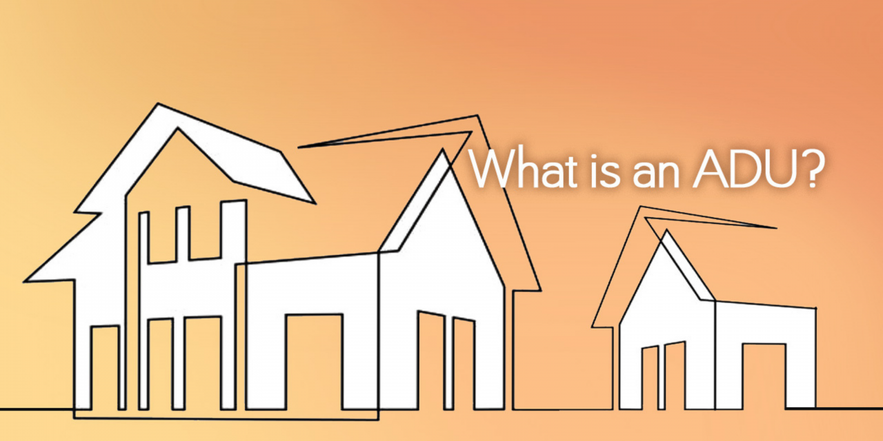 What is an Accessory Dwelling Unit (ADU)? - Jackie Mack